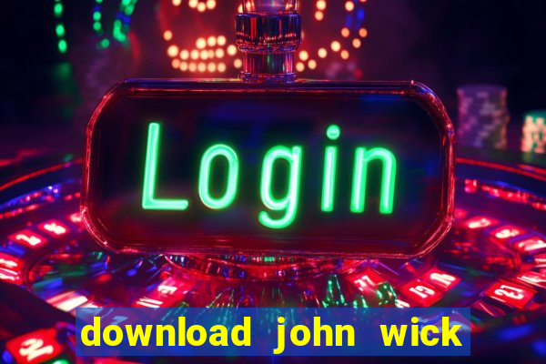 download john wick de volta ao jogo